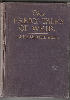 Imagen del vendedor de The Faery Tales of Weir a la venta por ALEXANDER POPE