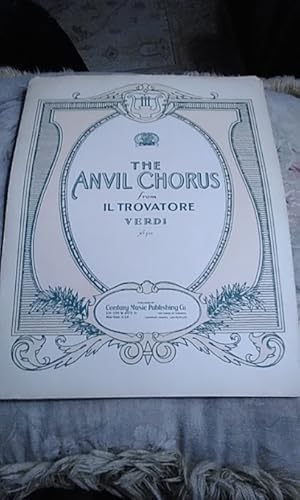 The Anvil Chorus from "Il Trovatore"