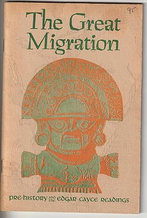 The Great Migration: Pre History and the Edgar Cayce Readings