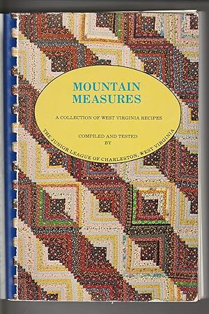 Mountain Measures: A Collection of West Virginia Recipes