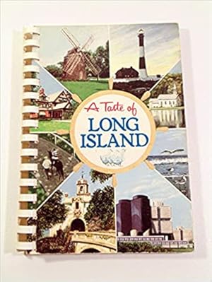 A TASTE OF LONG ISLAND (includes the coveted Entemann's chocolate chip cookie recipe)