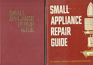 Seller image for Small Appliance Repair Guide for sale by ALEXANDER POPE