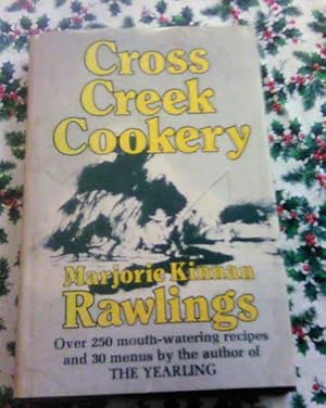 Seller image for Cross Creek Cookery for sale by ALEXANDER POPE