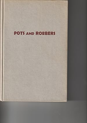POTS AND ROBBERS
