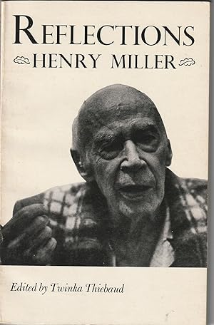 Reflections: Henry Miller