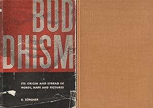 Buddhism: It's Origin and Spread in Words, Maps and Pictures