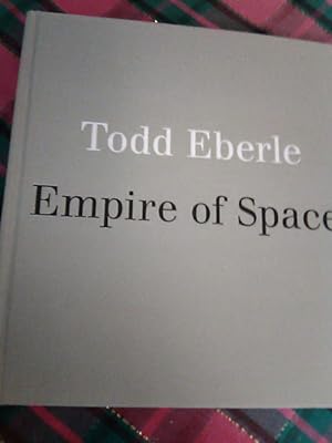 Todd Eberle: Empire of Space [SIGNED+ HAND DRAWN ORIGINAL DOODLE]