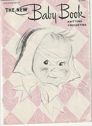 The New Baby Book, Knitting Crocheting