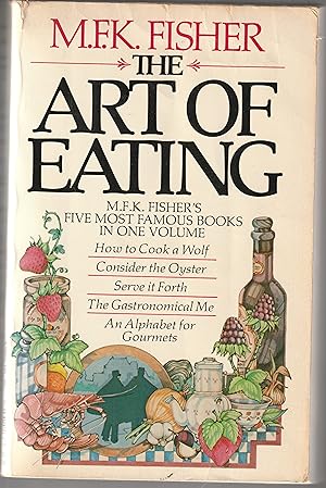 Immagine del venditore per The Art Of Eating venduto da ALEXANDER POPE