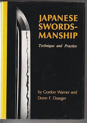 Immagine del venditore per Japanese Swordsmanship Technique and Practice venduto da ALEXANDER POPE