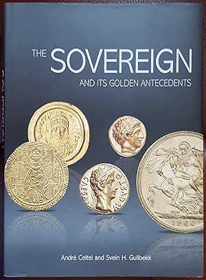Imagen del vendedor de The Sovereign and its Golden Antecedents a la venta por Hanselled Books