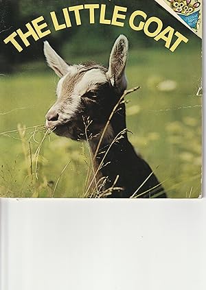 Imagen del vendedor de The Little Goat a la venta por ALEXANDER POPE