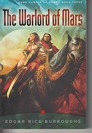 Imagen del vendedor de The Warlord of Mars: John Carter of Mars, Book Three a la venta por ALEXANDER POPE