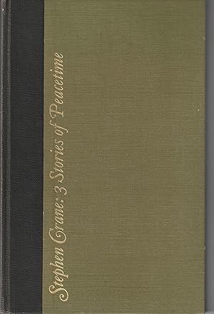 Seller image for Stephen Crane 3 Stories of Peacetime: The Bride Comes to Yellow Sky, The Veteran, and The Blue Hotel. for sale by ALEXANDER POPE