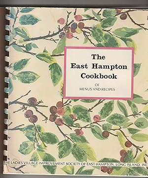 Seller image for The East Hampton Cookbook of Menus and Recipes for sale by ALEXANDER POPE