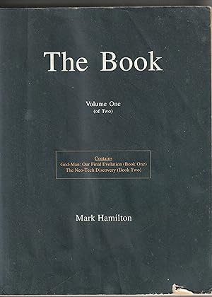 Seller image for The Book Volume One (of Two):Contains God-Man: Our Final Evolution for sale by ALEXANDER POPE