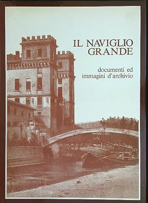 Immagine del venditore per Il naviglio grande venduto da Miliardi di Parole