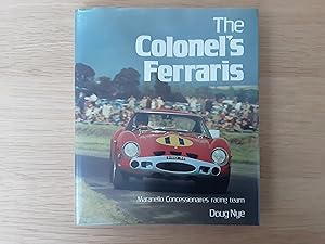 The Colonel's Ferraris: Maranello Concessionaires' Racing Team