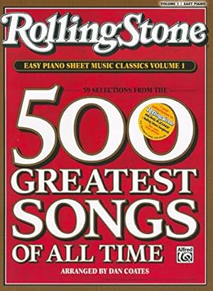 Immagine del venditore per Rolling Stone Easy Piano Sheet Music Classics, Vol 1: 39 Selections from the 500 Greatest Songs of All Time (Rolling Stone(R) Easy Piano Sheet Music Classics) venduto da -OnTimeBooks-