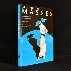 Imagen del vendedor de Art for the Masses: A Radical Magazine and Its Graphics 1911-1917 a la venta por Rooke Books PBFA