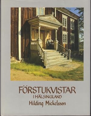 Förstukvistar i Hälsingland.