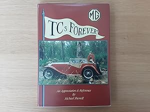 Image du vendeur pour MG TCs Forever: An Appreciation & Reference mis en vente par Roadster Motoring Books