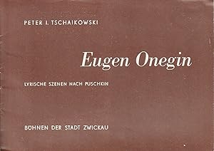 Bild des Verkufers fr Programmheft Peter I. Tschaikowski EUGEN ONEGIN Premiere 14. Mai 1978 Spielzeit 1977 / 78 Heft 11 zum Verkauf von Programmhefte24 Schauspiel und Musiktheater der letzten 150 Jahre