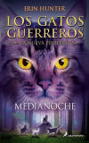 Seller image for MEDIANOCHE: LOS GATOS GUERREROS. LA NUEVA PROFECIA 1 for sale by AG Library