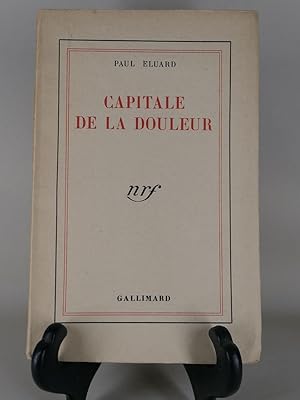 Image du vendeur pour Capitale de la douleur. 8e dition. Rptitions - Mourir de ne pas mourir - Les petites justes - Nouveaux pomes. mis en vente par Librairie Christian Chaboud