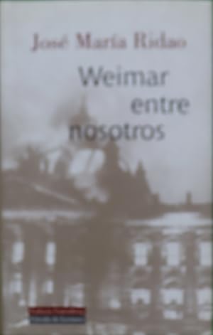 Seller image for Weimar entre nosotros for sale by Librera Alonso Quijano