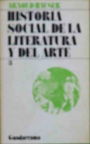 Imagen del vendedor de Historia social de la literatura y el arte (t. III) a la venta por Librera Alonso Quijano