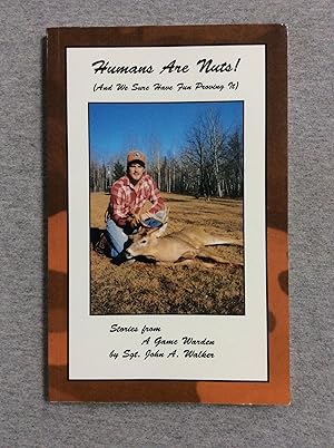 Seller image for Humans are Nuts (And We Sure Have Fun Proving it) for sale by Book Nook