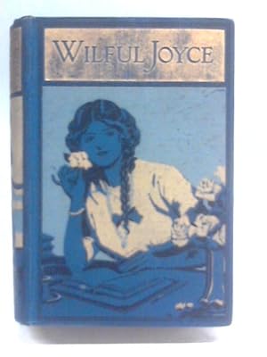 Seller image for Wilful Joyce for sale by World of Rare Books