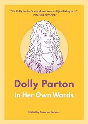 Bild des Verkufers fr Dolly Parton: In Her Own Words (In Their Own Words) zum Verkauf von -OnTimeBooks-