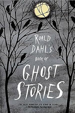 Image du vendeur pour Roald Dahl's Book of Ghost Stories mis en vente par -OnTimeBooks-