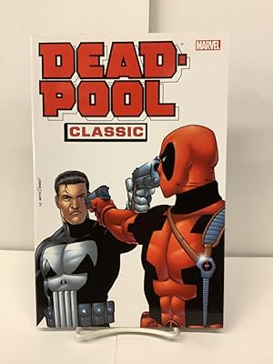 Seller image for Deadpool Classic for sale by Chamblin Bookmine