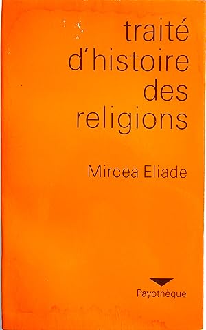 TRAITE D'HISTOIRE DES RELIGIONS