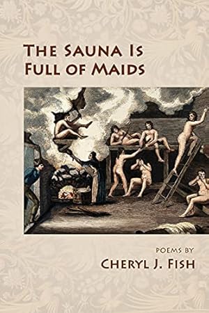 Seller image for The Sauna Is Full of Maids for sale by -OnTimeBooks-