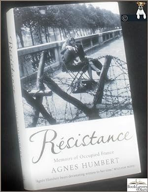 Bild des Verkufers fr Resistance: Memoirs of Occupied France zum Verkauf von BookLovers of Bath