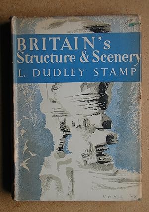 Seller image for Britain's Structure And Scenery. (The New Naturalist 4). for sale by N. G. Lawrie Books