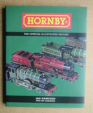 Immagine del venditore per Hornby: The Official Illustrated History. venduto da N. G. Lawrie Books