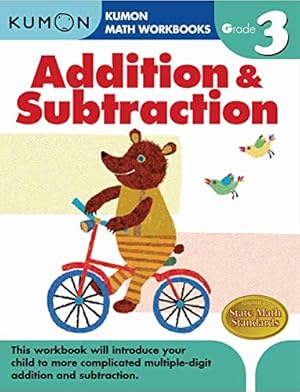 Seller image for Kumon Grade 3 Addition & Subtraction (Kumon Math Workbooks) for sale by ZBK Books