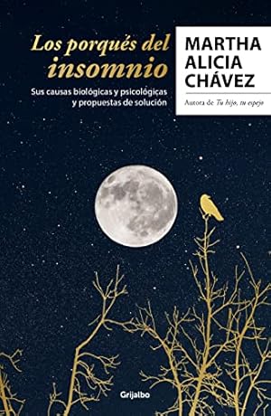 Immagine del venditore per Los porqués del insomnio: Sus causas biológicas y psicológicas. Propuestas de so lución / The Reasons Behind Insomnia (Spanish Edition) venduto da ZBK Books