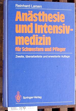 Anästhesie und Intensivmedizin für Schwestern und Pfleger