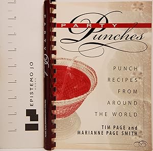 Bild des Verkufers fr Party Punches: Punch Recipes from Around the World zum Verkauf von Epistemo Jo Books