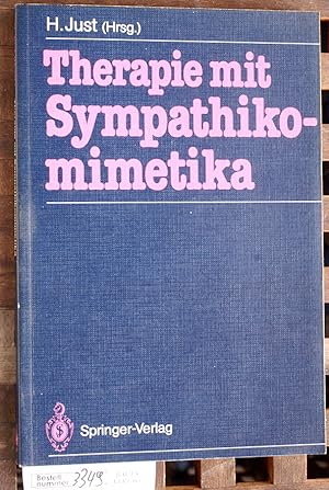 Therapie mit Sympathikomimetika. Unter Mitarb. von W. Delius .