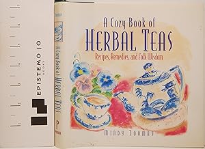 Seller image for A Cozy Book of Herbal Teas: Recipes, Remedies, and Folk Wisdom for sale by Epistemo Jo Books