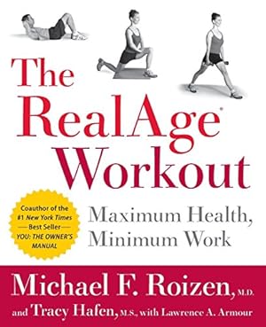 Seller image for The RealAge(R) Workout: Maximum Health, Minimum Work for sale by ZBK Books