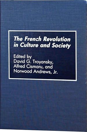 Imagen del vendedor de The French Revolution in Culture and Society (Contributions to the Study of World History) a la venta por Berliner Bchertisch eG