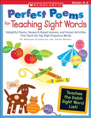 Imagen del vendedor de Perfect Poems for Teaching Sight Words: Delightful Poems, Research-Based Lessons, and Instant Activities That Teach the Top High-Frequency Words a la venta por ZBK Books